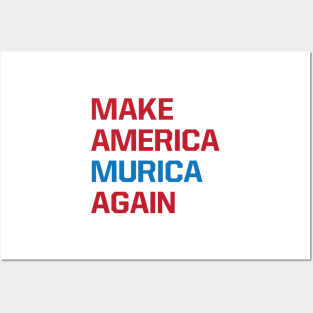 Make America Murica Again Posters and Art